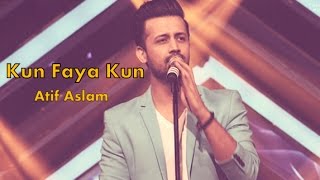 Kun Faya Kun  Atif Aslam Full Song  AR Rahman Gima 2015 [upl. by Tracy405]