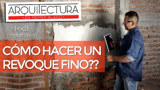 👷 ¿Cómo HACER REVOQUE FINO a la CAL 👷  ALISADO DE PAREDES  CONSTRUCCIÓN  ENLUCIDO  Albañilería [upl. by Brunhilda847]