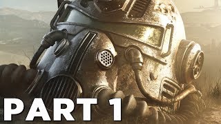 FALLOUT 76 Walkthrough Gameplay Part 1  INTRO PS4 PRO [upl. by Yhtrod]