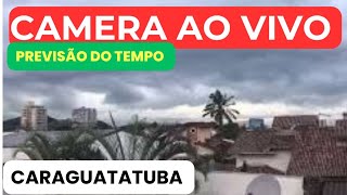 AO VIVO CARAGUATATUBA CONDIÇÕES DO TEMPO 250823 [upl. by Ainna]