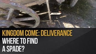 Kingdom Come Deliverance  Where to find a spade [upl. by Eladnar]