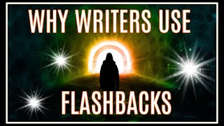 Why Writers Use Flashbacks [upl. by Sigfried]