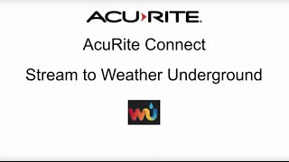 AcuRite PC Connect  Stream to Weather Underground [upl. by Eineg]