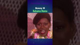 Boney M － Bahama Mama [upl. by Deehsar260]