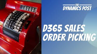 Sales Order Picking Dynamics 365 Advanced Warehouse [upl. by Sairahcaz]