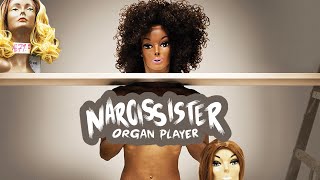 Narcissister Organ Player 2018  Trailer  Narcissister [upl. by Kablesh]