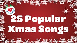 25 popular Xmas Songs with Lyrics to Sing Along [upl. by Saied209]