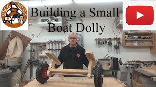 Building a Small Boat Dolly [upl. by Helas405]