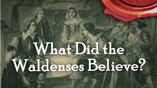 The Doctrine of the Waldenses Waldenses Part 1 [upl. by Oemor217]