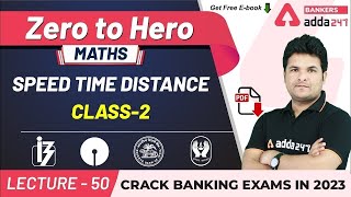 Speed Time Distance Class2  Maths  Adda247 Banking Classes  Lec50 [upl. by Nera]