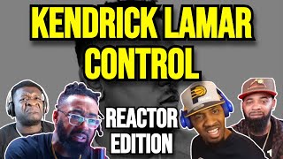 Kendrick Lamar  Control Verse  REACTION MASHUP [upl. by Ziegler]