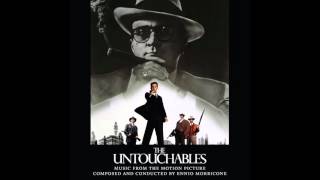 The Untouchables  Soundtrack Suite Ennio Morricone [upl. by Drazze672]