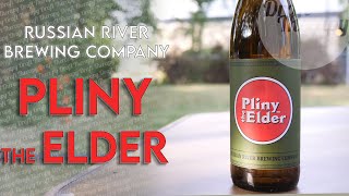 Russian River Brewing Company  Pliny The Elder Double IPA [upl. by Naiditch63]