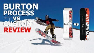 Burton Process vs Burton Custom Snowboard Review [upl. by Belamy337]