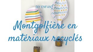 DIY montgolfière en papier [upl. by Yokoyama]