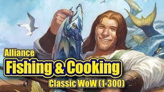 Classic WoW Fishing and Cooking 1300 Alliance Guide [upl. by Deevan]