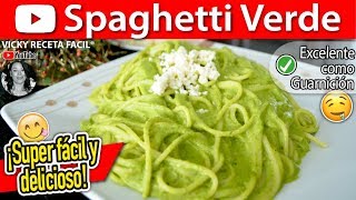 SPAGHETTI VERDE AL POBLANO  VickyRecetaFacil [upl. by Shargel]