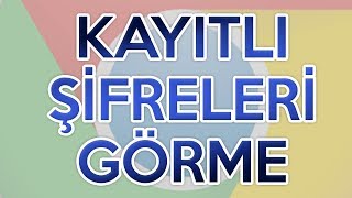 Tarayıcıda Kayıtlı Şifreleri Görme  Şifre Öğrenme [upl. by Osrit29]