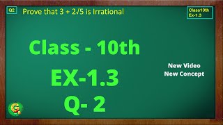 Ex 13 Q2 Class10  Number System  Exercise 13  Class10  NCERT  Class10 Ex 13 Q2  Green Board [upl. by Vipul]