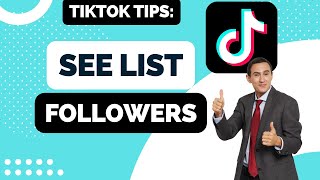 How to See Your List of Followers on TikTok [upl. by Schweiker]