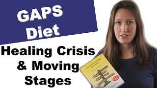 When to move on the next stage of the GAPS diet and what is a healing crisis [upl. by Eimmis415]