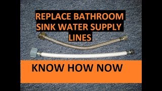 Replace Bathroom Sink Water Supply Lines [upl. by Husein522]