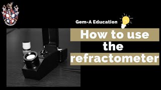 GemA Education How to use the refractometer [upl. by Julia]