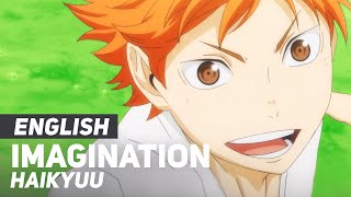 Haikyuu  quotImaginationquot FULL Opening  ENGLISH ver  AmaLee [upl. by Quartana]