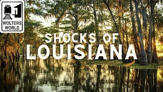 Louisiana 10 Shocks of Visiting Louisiana [upl. by Chitkara538]