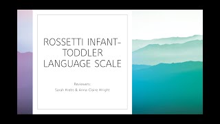 Standardized Assessment Information Rossetti InfantToddler Language Scale [upl. by Uon573]