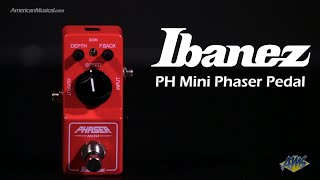 Ibanez PH Mini Phaser Pedal  AmericanMusicalcom [upl. by Yliah]