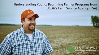 Understanding Young Beginning Farmer Programs from USDA FSA [upl. by Adiana]