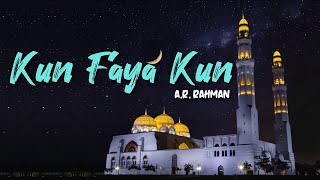 Kun Faya Kun Lyrics  Ranbir kapoor [upl. by Dranyam]