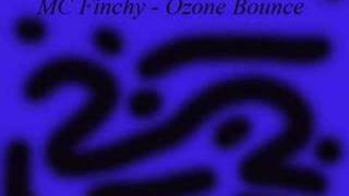 MC Finchy  Ozone Bounce [upl. by Mairym]