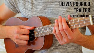 Olivia Rodrigo  traitor EASY Ukulele Tutorial With Chords  Lyrics [upl. by Aisinut]