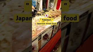 JAPANESE STREET FOOD quot YAKITORI quot [upl. by Luht]