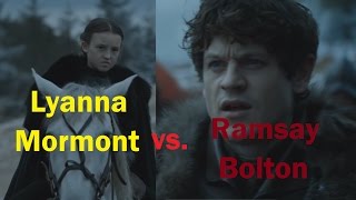 Lyanna Mormont vs Ramsay Bolton [upl. by Blakelee]