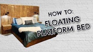 HOW TO Floating Platform Bed Full Video [upl. by Rosalyn]