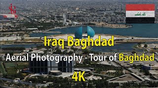 aerial photography Baghdad  iraq Baghdad City Tour 4k  Baghdad 4k [upl. by Nyved]