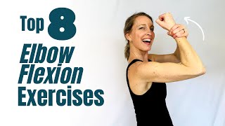 How to get Elbow FLEXION Top 8 Exercises after a Fracture [upl. by Lashondra]