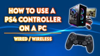 How To Use A PS4 Controller On A PC  Wired  Wireless [upl. by Asirb]