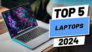 Top 5 BEST Laptops in 2024 [upl. by Mcgraw862]