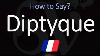 How to Pronounce Diptyque CORRECTLY [upl. by Terris119]