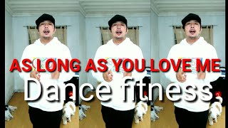 AS LONG AS YOU LOVE ME  dance fitness  zumba BackStreetboys [upl. by Rasec690]