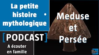 La petite histoire mythologique  Le Mythe de Méduse et Persée [upl. by Eileek]