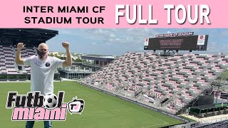 Inter Miami Stadium FULL Tour [upl. by Ojahtnamas339]