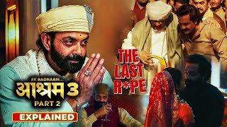 BHOPA KA KAAND  Aashram Season 3 Part 2 2025 Explained In Hindi  All Episodes Explained [upl. by Anoyk]