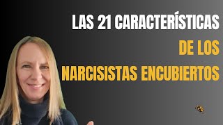 21 Características de los Narcisistas Encubiertos [upl. by Ahtaela]