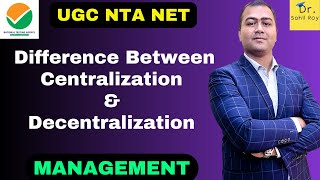 Centralization amp Decentralization  Difference Centralization amp Decentralization  Dr Sahil Roy [upl. by Imray181]