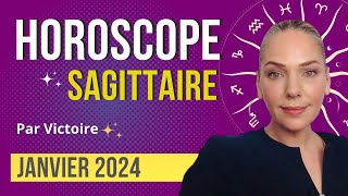 ♐️ Horoscope SAGITTAIRE  Janvier 2024 [upl. by Etka]